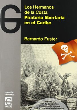 PIRATERA LIBERTARIA EN EL CARIBE