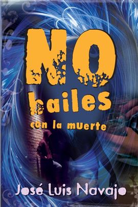 NO BAILES CON LA MUERTE