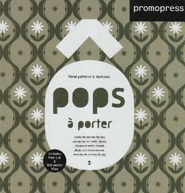 POPS  PORTER : FLORAL PATTERNS & TEXTURES