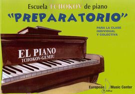 EL PIANO. PREPARATORIO. LIBRO + CD (TCHOKOV-GEMIU)