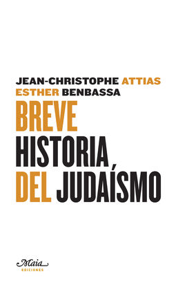 BREVE HISTORIA DEL JUDASMO