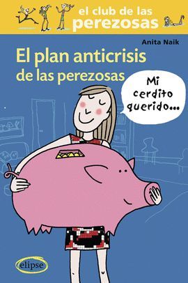 EL PLAN ANTICRISIS DE LAS PEREZOSAS