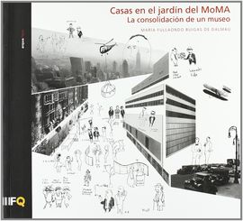 CASAS EN EL JARDÍN DEL MOMA