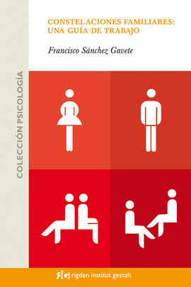 CONSTELACIONES FAMILIARES: UNA GUA DE TRABAJO