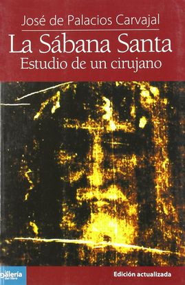 LA S�BANA SANTA: ESTUDIO DE UN CIRUJANO