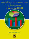 MODELOS PARA LA ECONOMA Y LA EMPRESA A TRAVS DE EXCEL