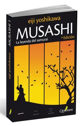 MUSASHI 1. LA LEYENDA DEL SAMURI