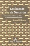 LOS HUESOS DE DESCARTES