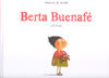 BERTA BUENAF EST TRISTE...