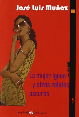 LA MUJER GNEA Y OTROS RELATOS OSCUROS