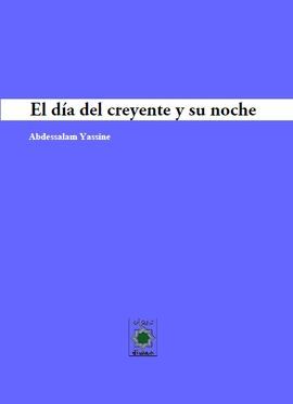 EL DA DEL CREYENTE Y SU NOCHE