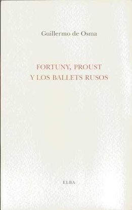 FORTUNY PROUST Y LOS BALETS RUSOS