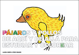 PJAROS Y POLLOS DE AQU Y DE ALL PARA ESTUDIAR Y COLOREAR