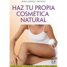 HAZ TU PROPIA COSMTICA NATURAL