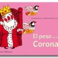 PESO DE LA CORONA (CUENTOS SABROSOS)