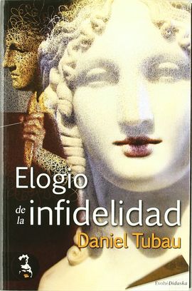 ELOGIO DE LA INFIDELIDAD