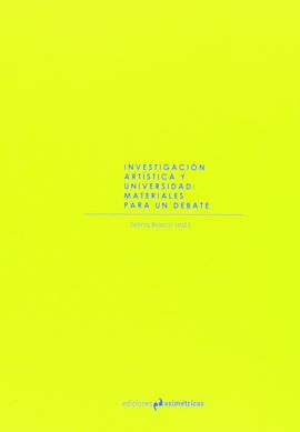 INVESTIGACIN ARTSTICA Y UNIVERSIDAD