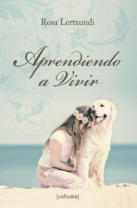 APRENDIENDO A VIVIR