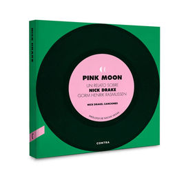 PINK MOON. UN RELATO SOBRE NICK DRAKE