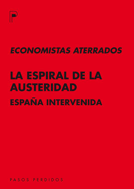 LA ESPIRAL DE LA AUSTERIDAD