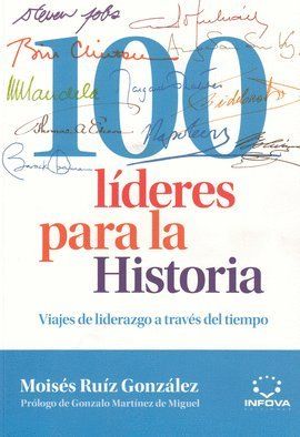 100 LÍDERES PARA LA HISTORIA