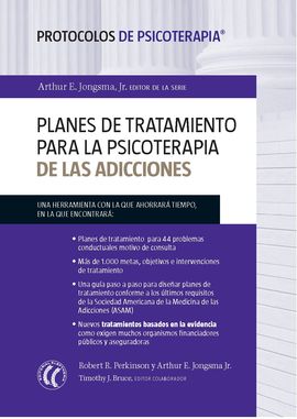 PLANES DE TRATAMIENTO PARA LA PSICOTERAPIA DE LAS ADICCIONES (PROTOCOLOS DE PSIC