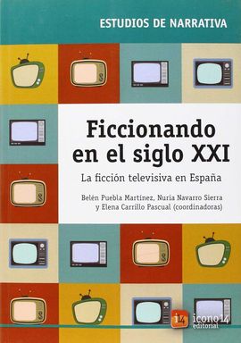 FICCIONANDO EN EL SIGLO XXI
