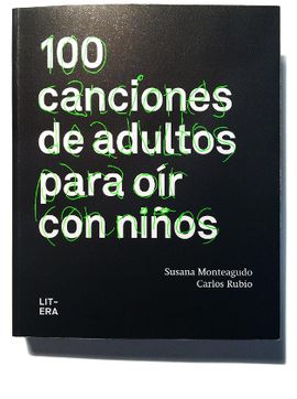 100 CANCIONES DE ADULTOS PARA OR CON NIOS