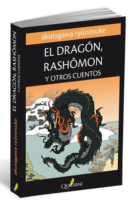 EL DRAGN, RASHOMON Y OTROS CUENTOS