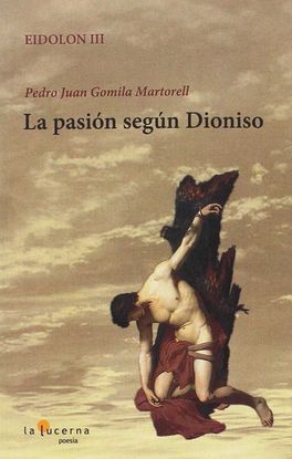 PASION SEGUN DIONISO,LA