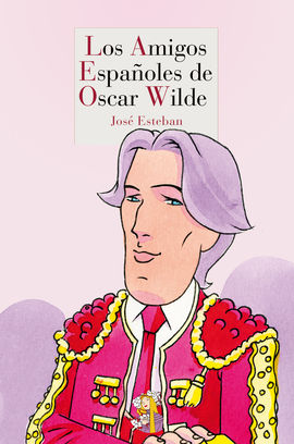 LOS AMIGOS ESPAOLES DE OSCAR WILDE