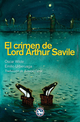 EL CRIMEN DE LORD ARTHUR SAVILE