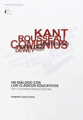 UN DILOGO CON LOS CLSICOS EDUCATIVOS