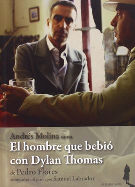 HOMBRE QUE BEBIO CON DYLAN THOMAS,EL + CD