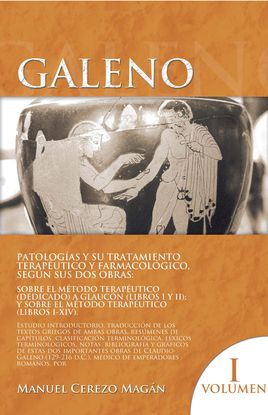 GALENO. PATOLOGAS Y SU TRATAMIENTO TERAPUTICO Y FARMACOLGICO SEGN SUS DOS OB