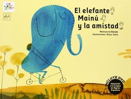 EL ELEFANTE MAIN Y LA AMISTAD