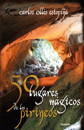 50 LUGARES MGICOS DE LOS PIRINEOS