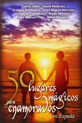 50 LUGARES MGICOS PARA ENAMORADOS