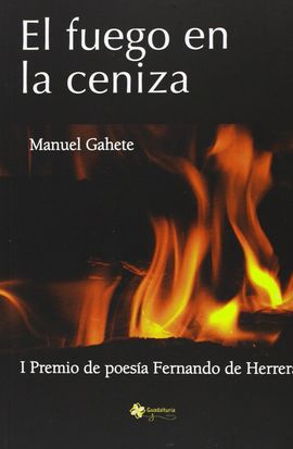 EL FUEGO EN LA CENIZA