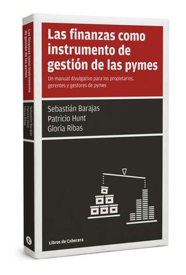 LAS FINANZAS COMO INSTRUMENTO DE GESTI�N EN LAS PYMES