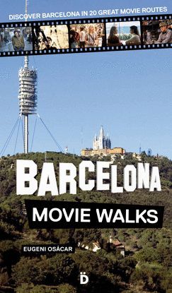 BARCELONA MOVIE WALKS