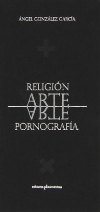 RELIGION, ARTE, PORNOGRAFA