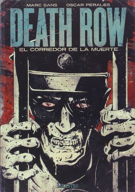 DEATH ROW. EL CORREDOR DE LA MUERTE