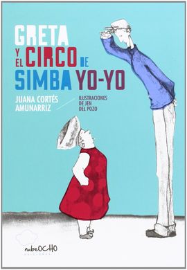 GRETA Y EL CIRCO DE SIMBA YO-YO