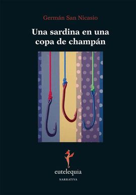 UNA SARDINA EN UNA COPA DE CHAMPN