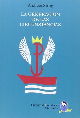 LA GENERACIN DE LAS CIRCUNSTANCIAS