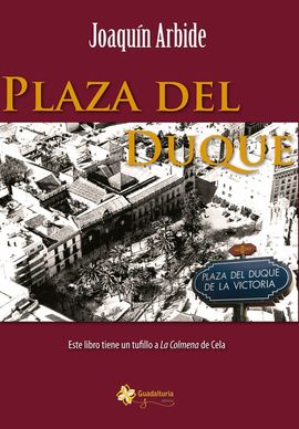 PLAZA DEL DUQUE