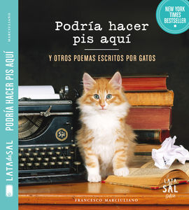 PODRA HACER PIS AQU Y OTROS POEMAS ESCRITOS POR GATOS