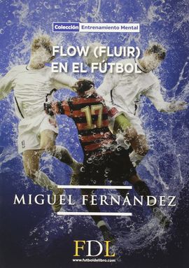 FLOW (FLUIR) EN EL FÚTBOL