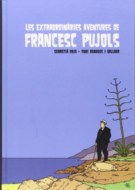 LES EXTRAORDINRIES AVENTURES DE FRANCESC PUJOLS